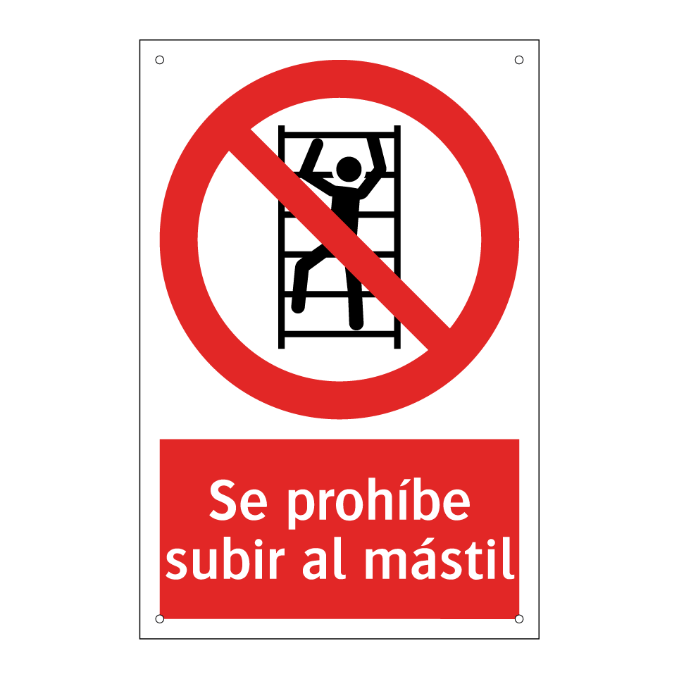 Se prohíbe subir al mástil