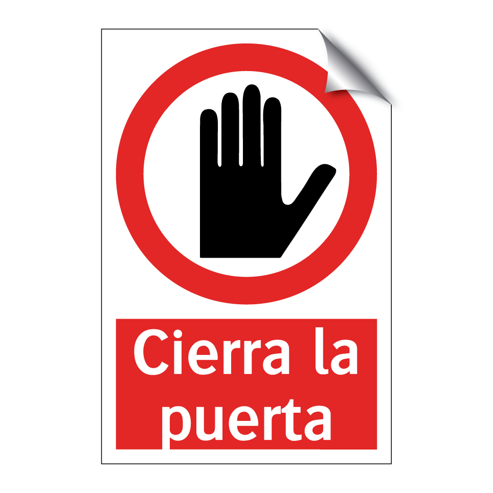 Cierra la puerta