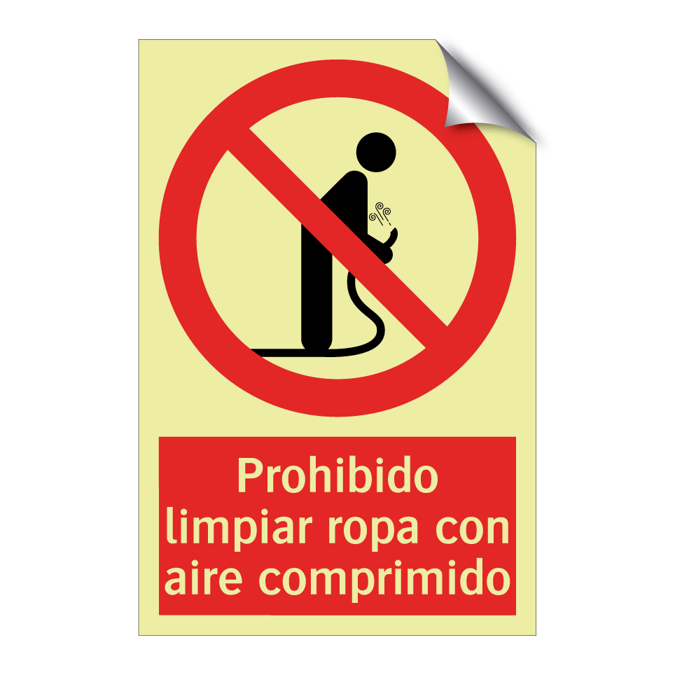Prohibido limpiar ropa con aire comprimido