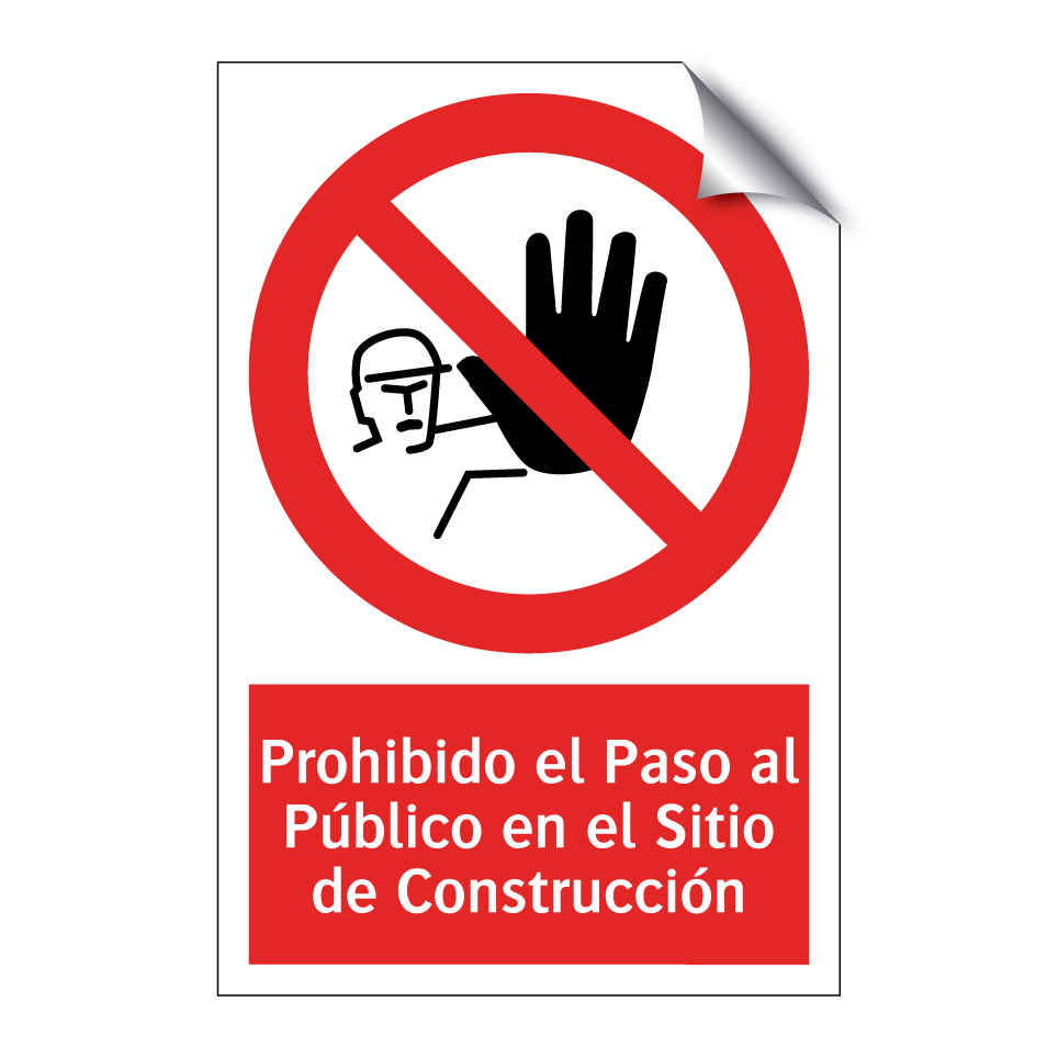 Prohibido el Paso al Público en el Sitio de Construcción