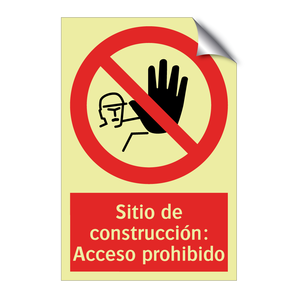 Sitio de construcción: Acceso prohibido