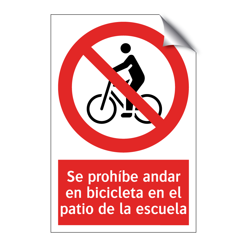 Se prohíbe andar en bicicleta en el patio de la escuela