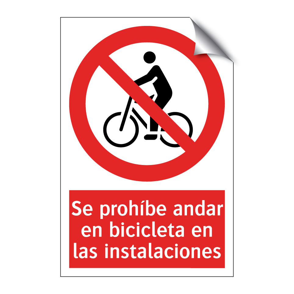 Se prohíbe andar en bicicleta en las instalaciones