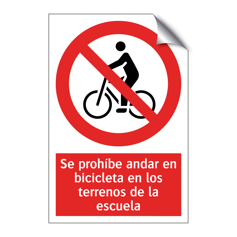 Se prohíbe andar en bicicleta en los terrenos de la escuela