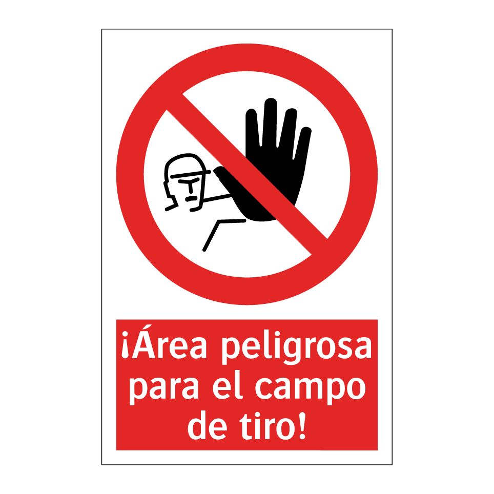 ¡Área peligrosa para el campo de tiro!