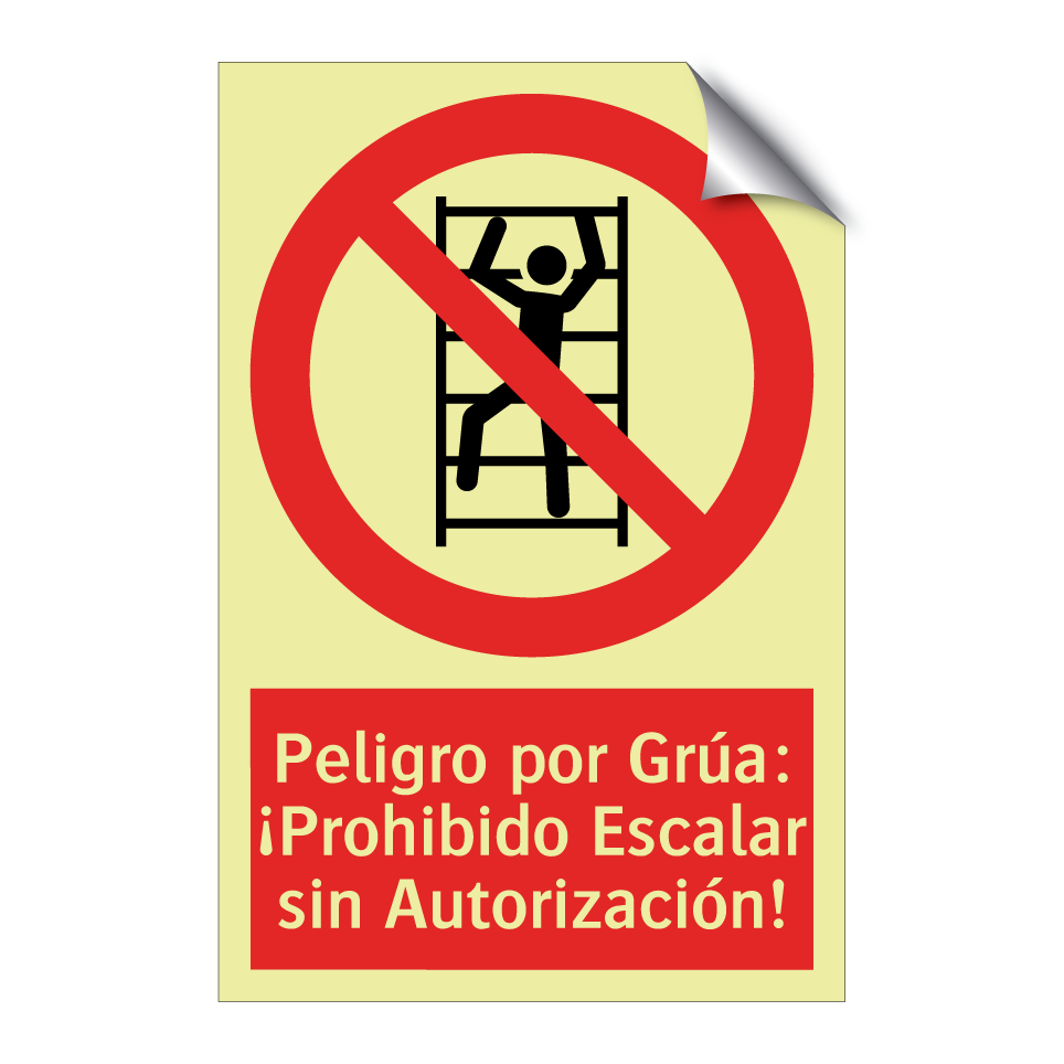 Peligro por Grúa: ¡Prohibido Escalar sin Autorización!