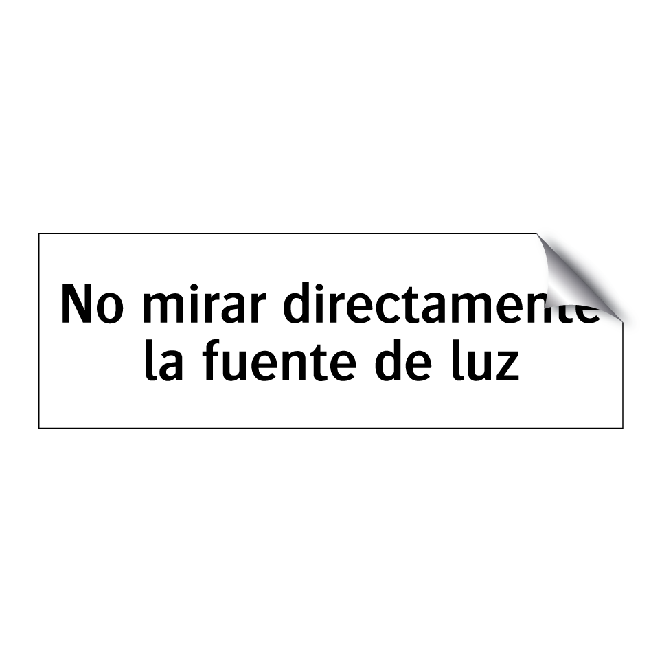 No mirar directamente la fuente de luz