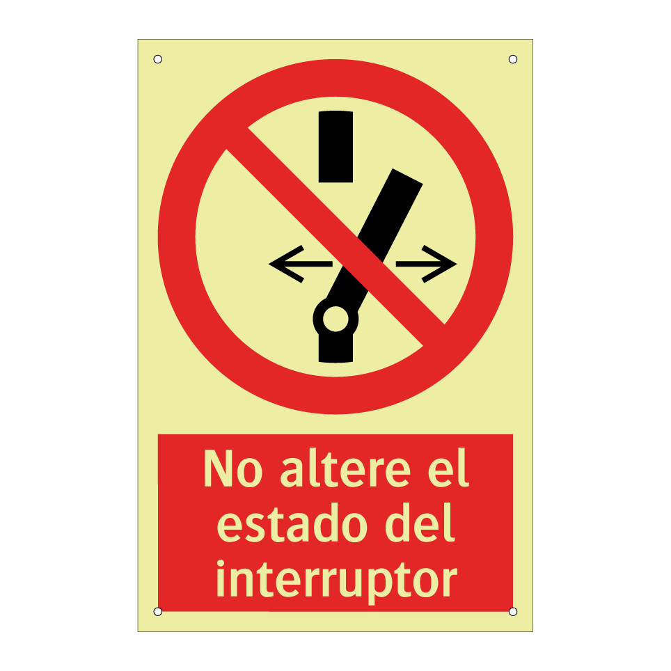 No altere el estado del interruptor