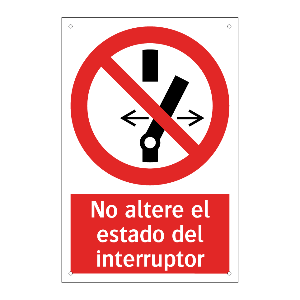 No altere el estado del interruptor