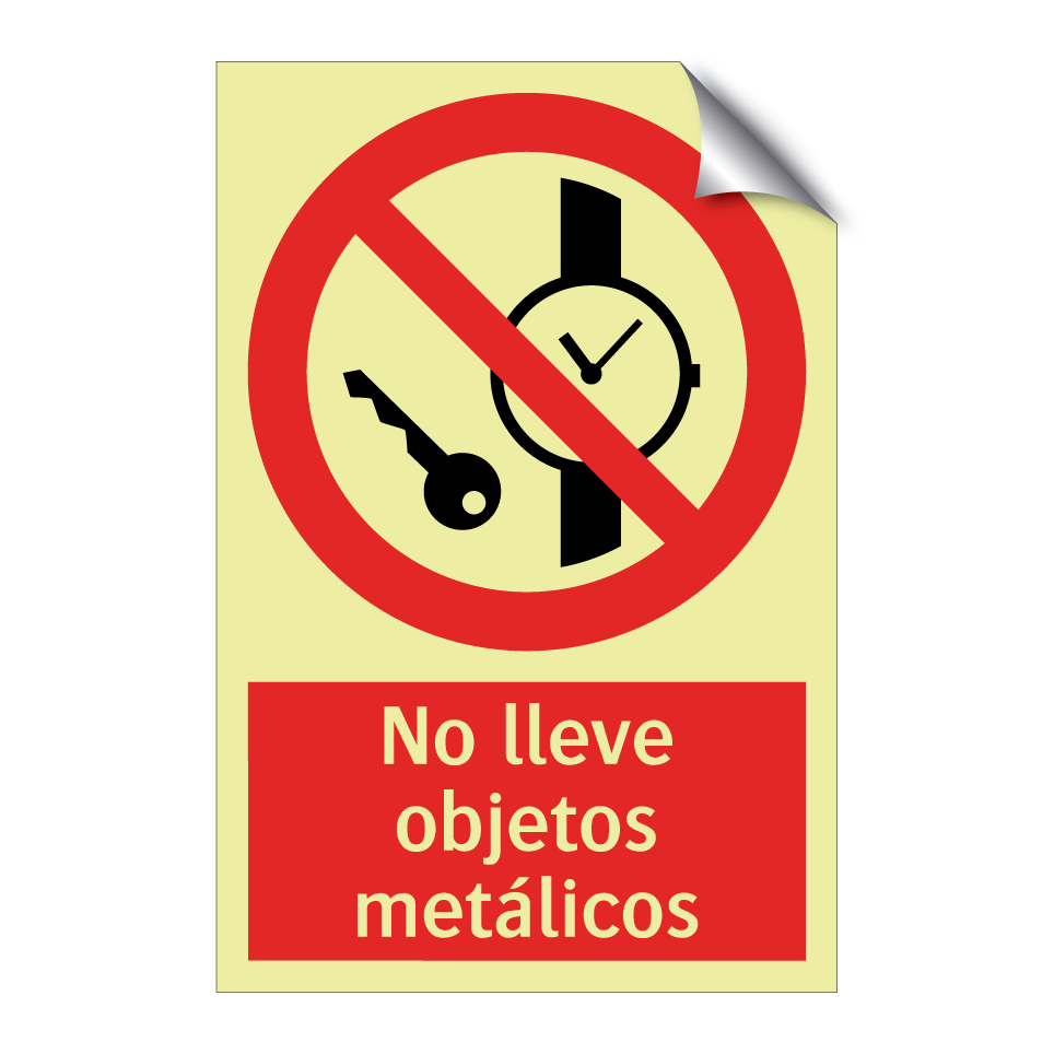 No lleve objetos metálicos