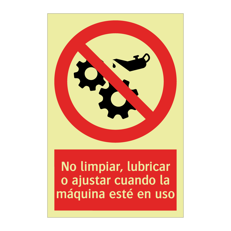 No limpiar, lubricar o ajustar cuando la máquina esté en uso