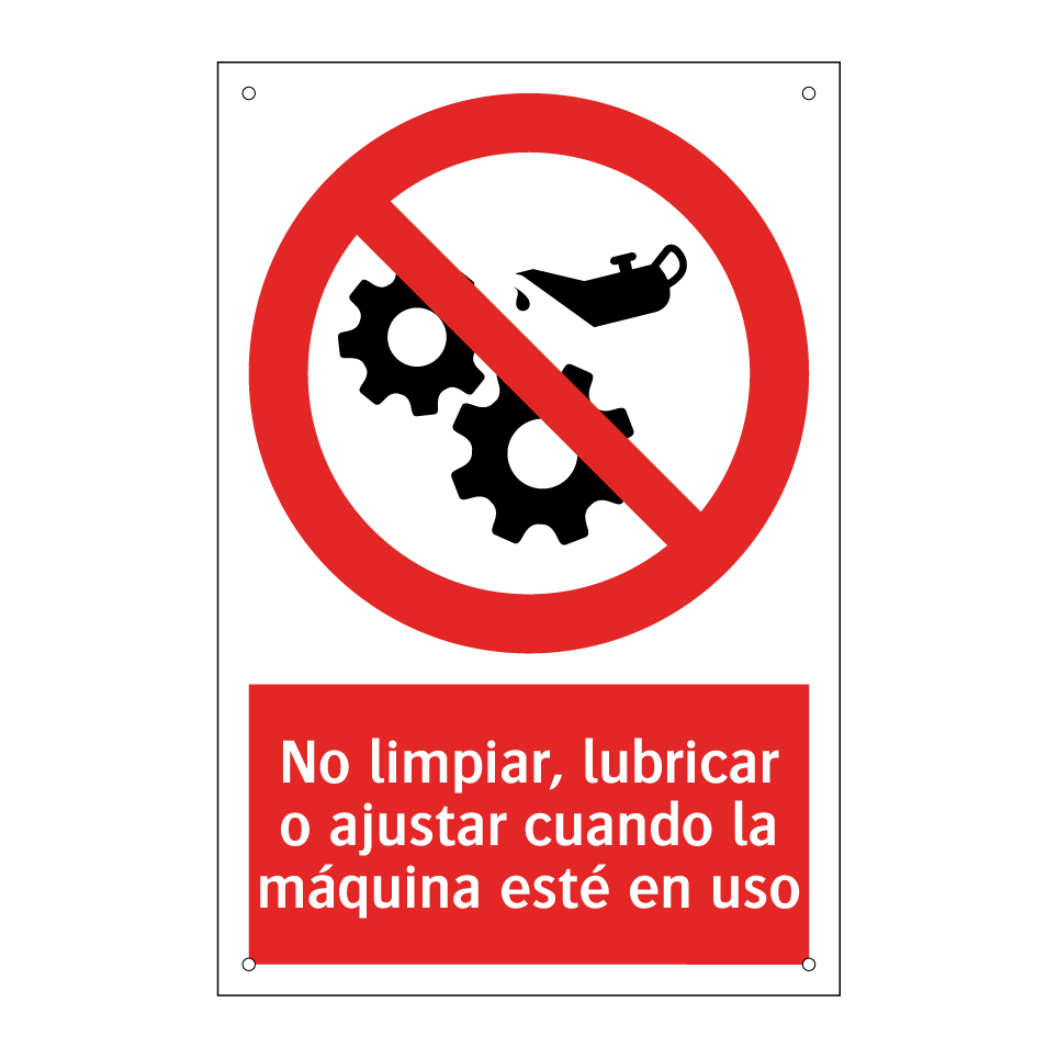 No limpiar, lubricar o ajustar cuando la máquina esté en uso