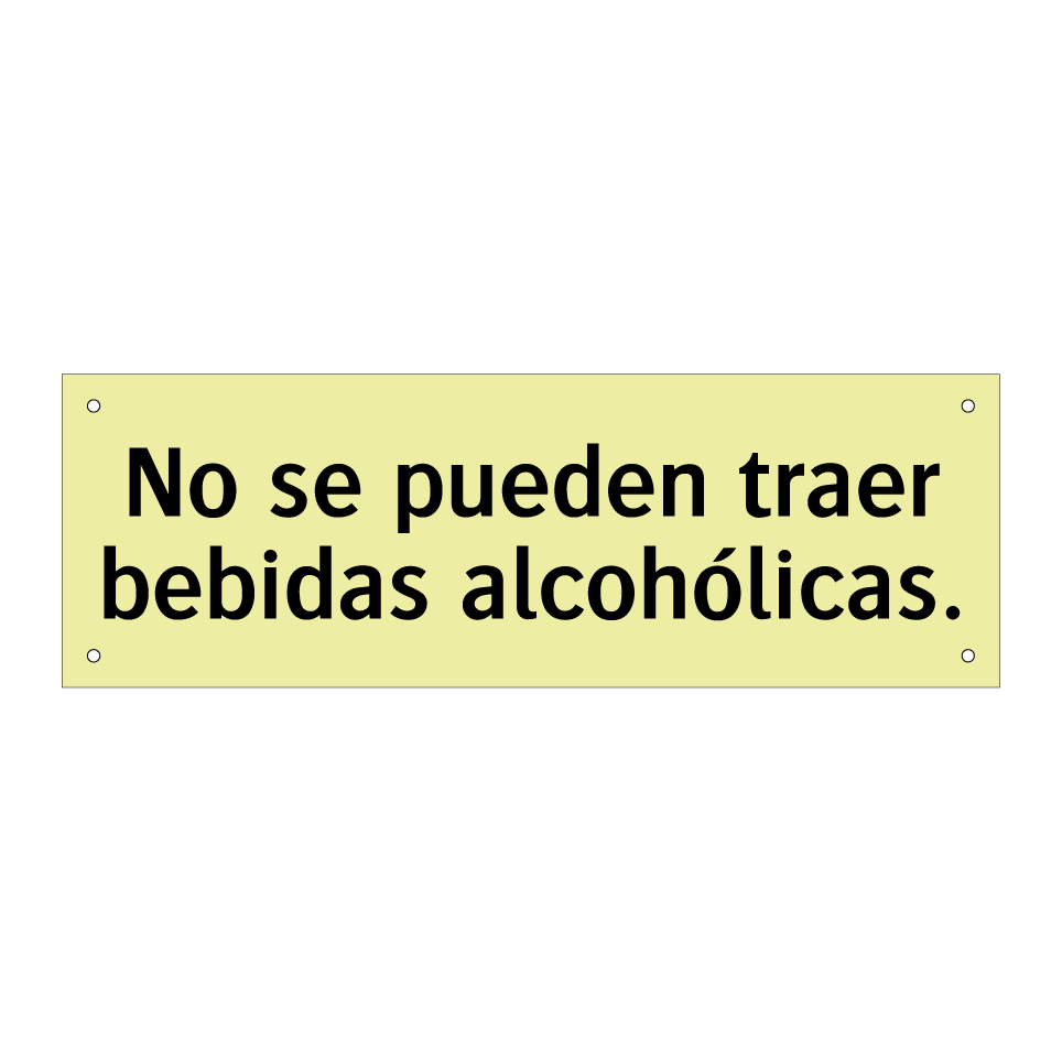 No se pueden traer bebidas alcohólicas.