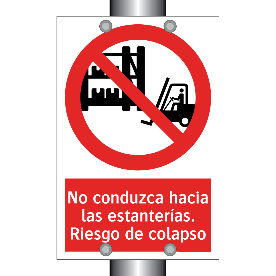 No conduzca hacia las estanterías. Riesgo de colapso