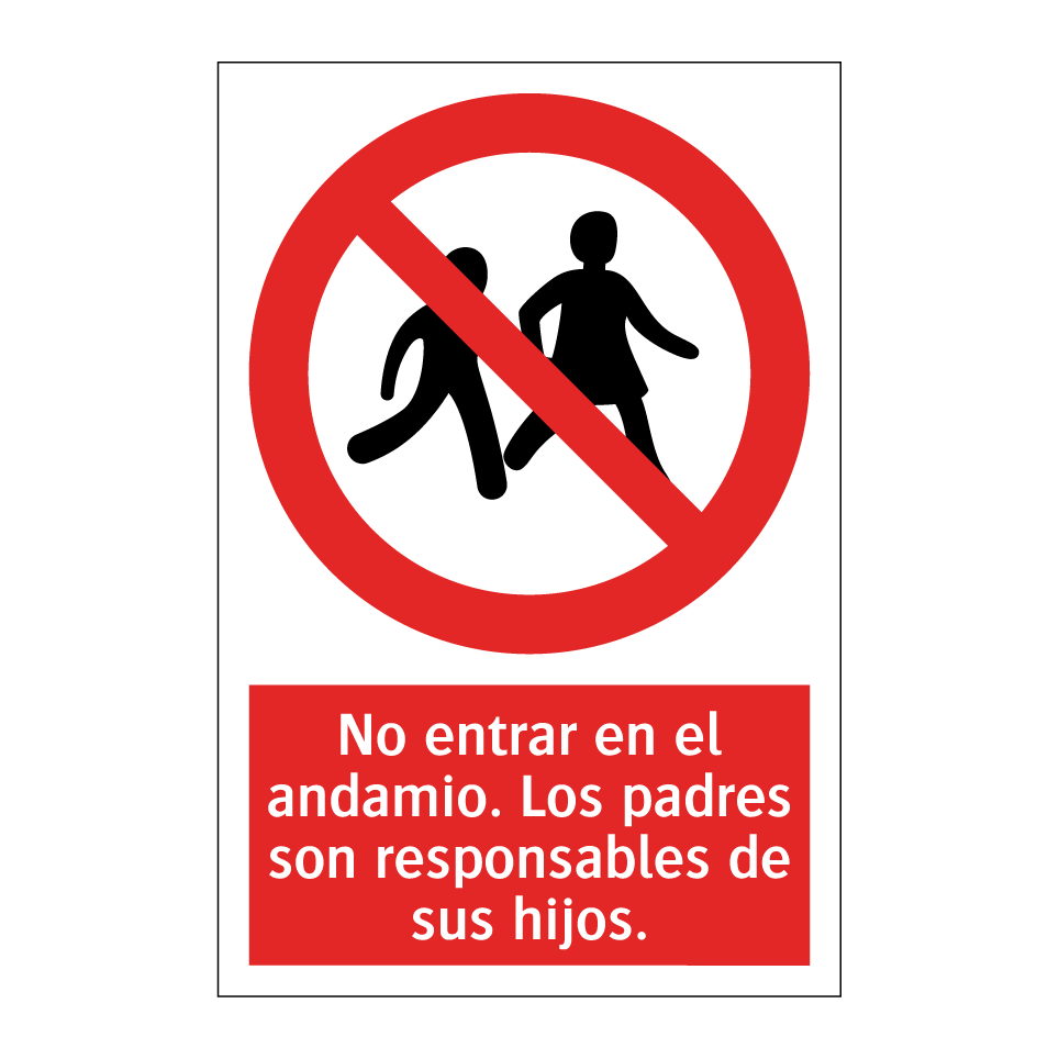 No entrar en el andamio. Los padres son responsables de sus hijos.