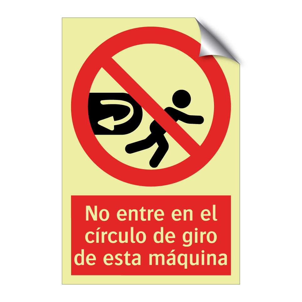 No entre en el círculo de giro de esta máquina
