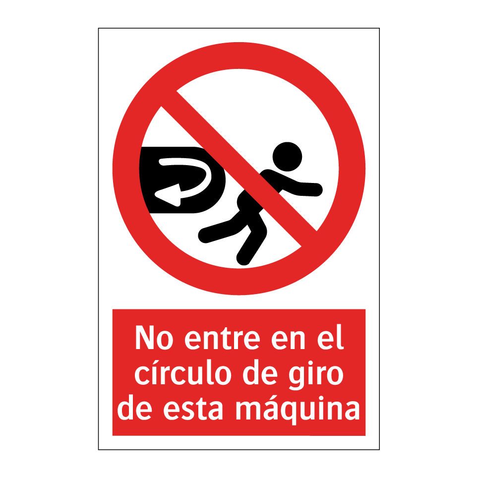 No entre en el círculo de giro de esta máquina