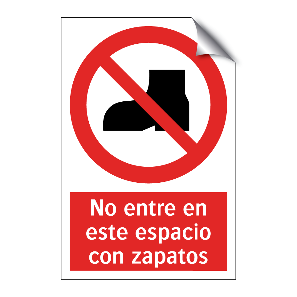 No entre en este espacio con zapatos