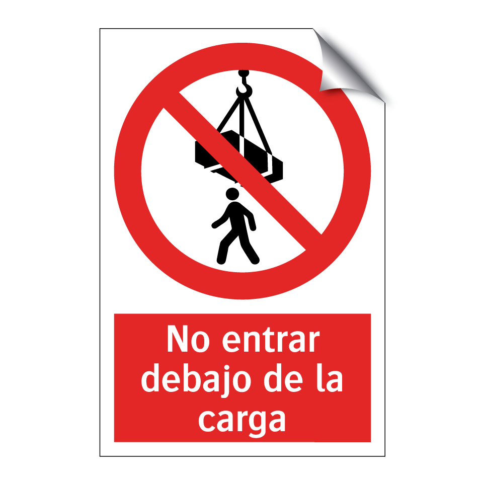 No entrar debajo de la carga