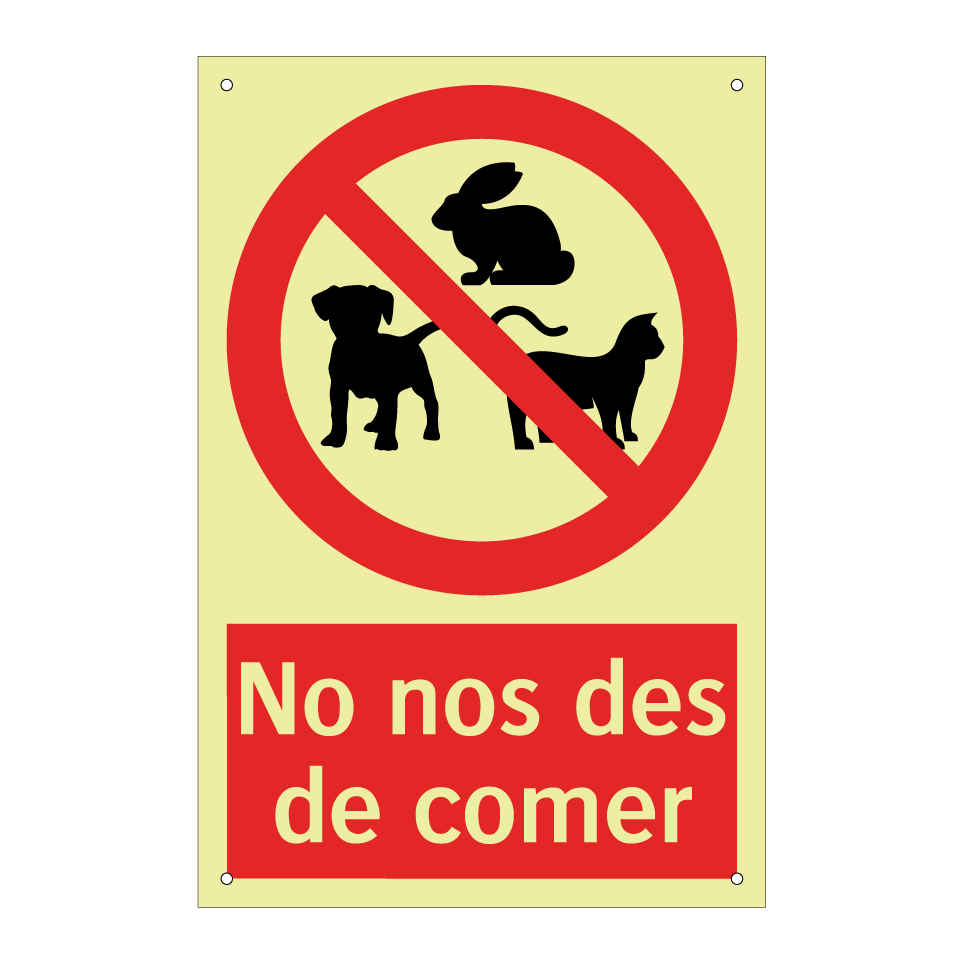 No nos des de comer