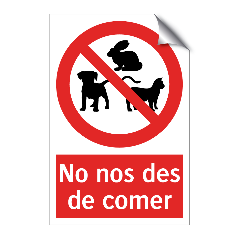 No nos des de comer