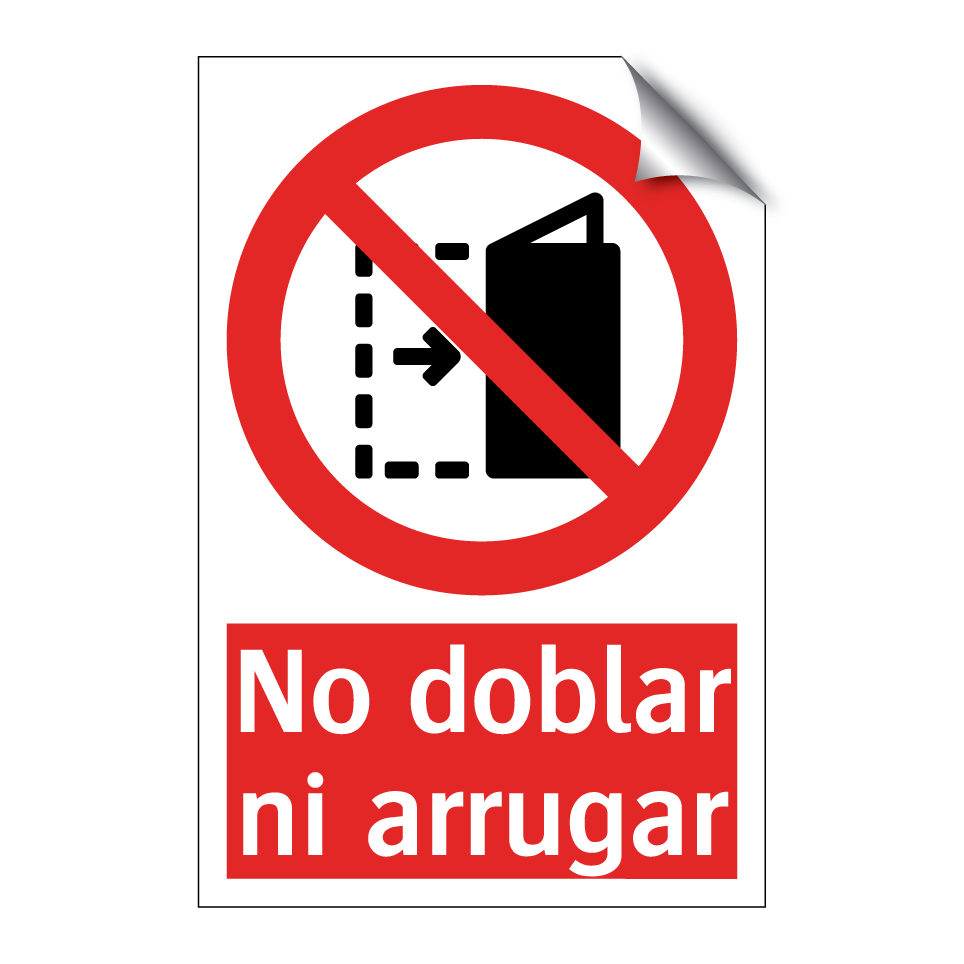 No doblar ni arrugar