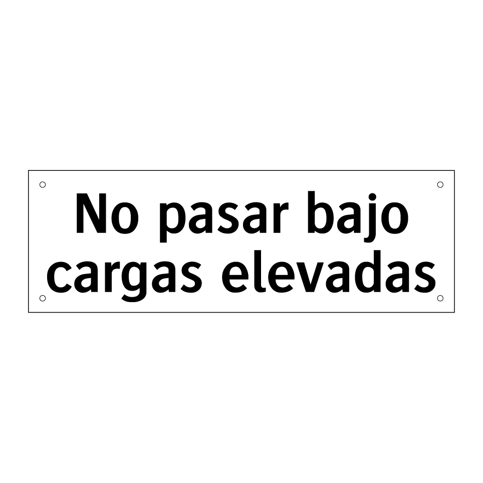 No pasar bajo cargas elevadas