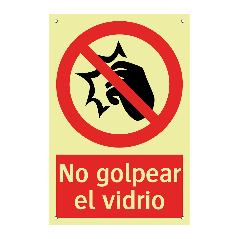 No golpear el vidrio