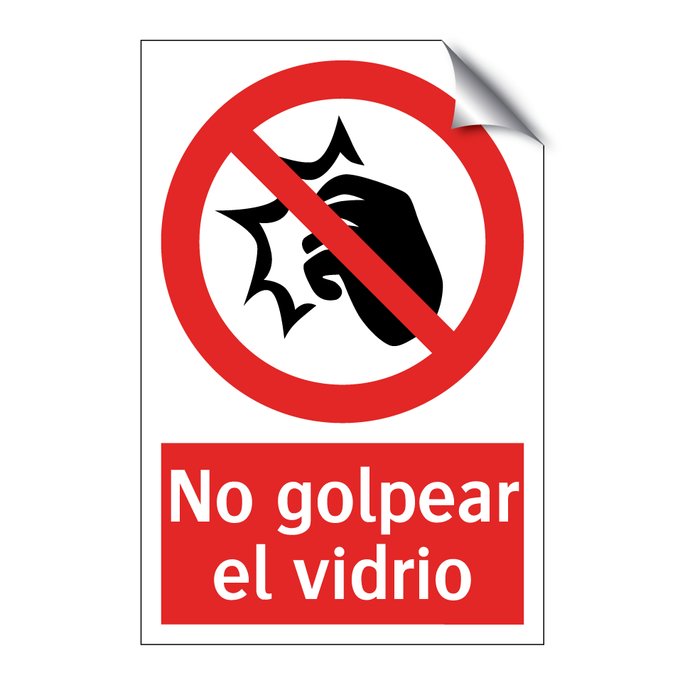 No golpear el vidrio