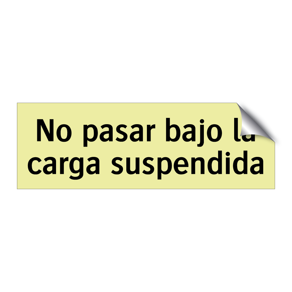 No pasar bajo la carga suspendida