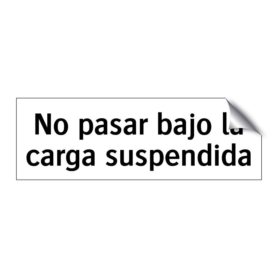 No pasar bajo la carga suspendida