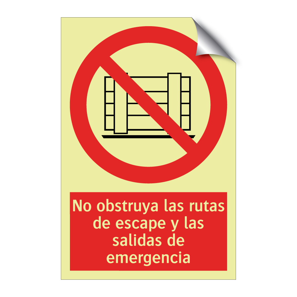 No obstruya las rutas de escape y las salidas de emergencia