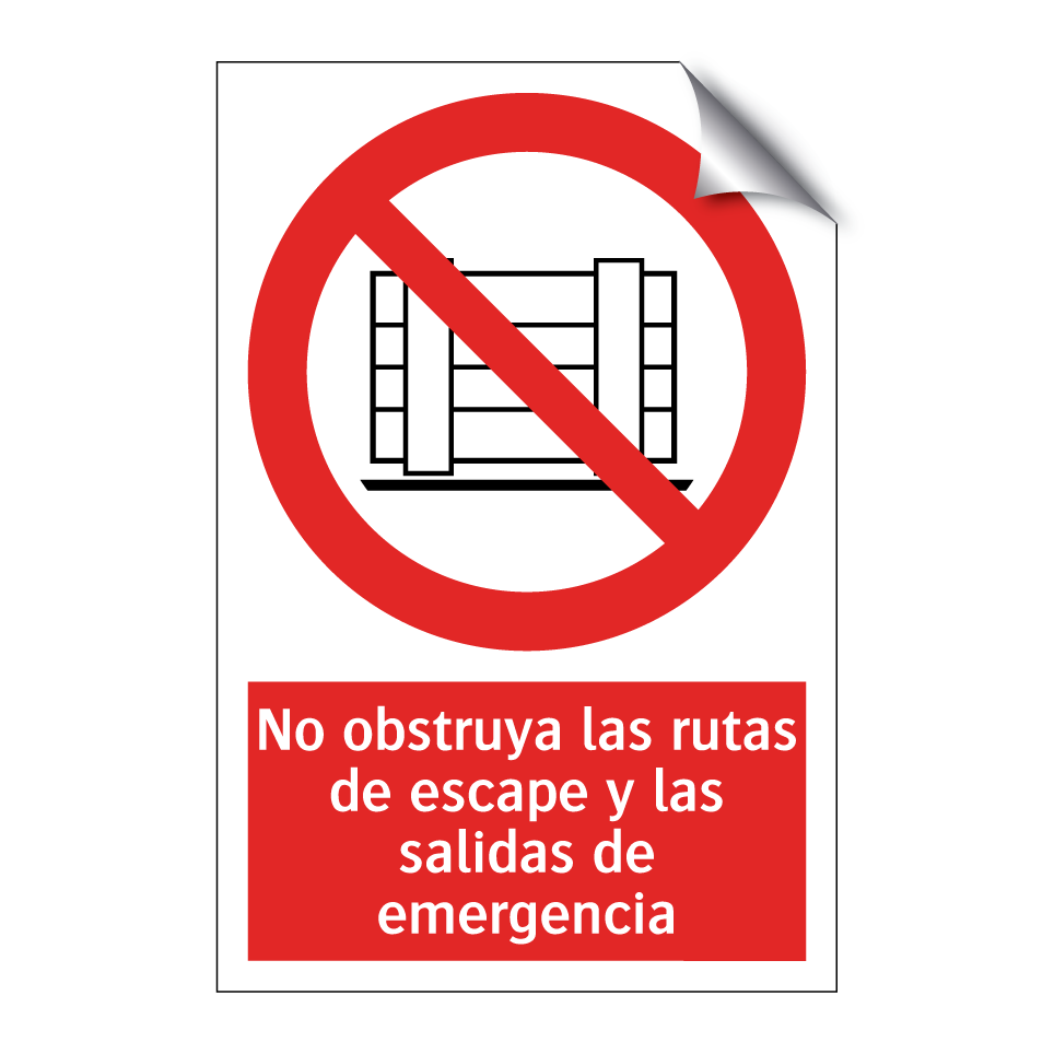 No obstruya las rutas de escape y las salidas de emergencia