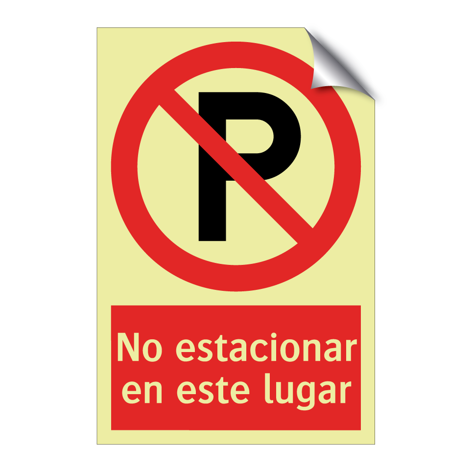 No estacionar en este lugar