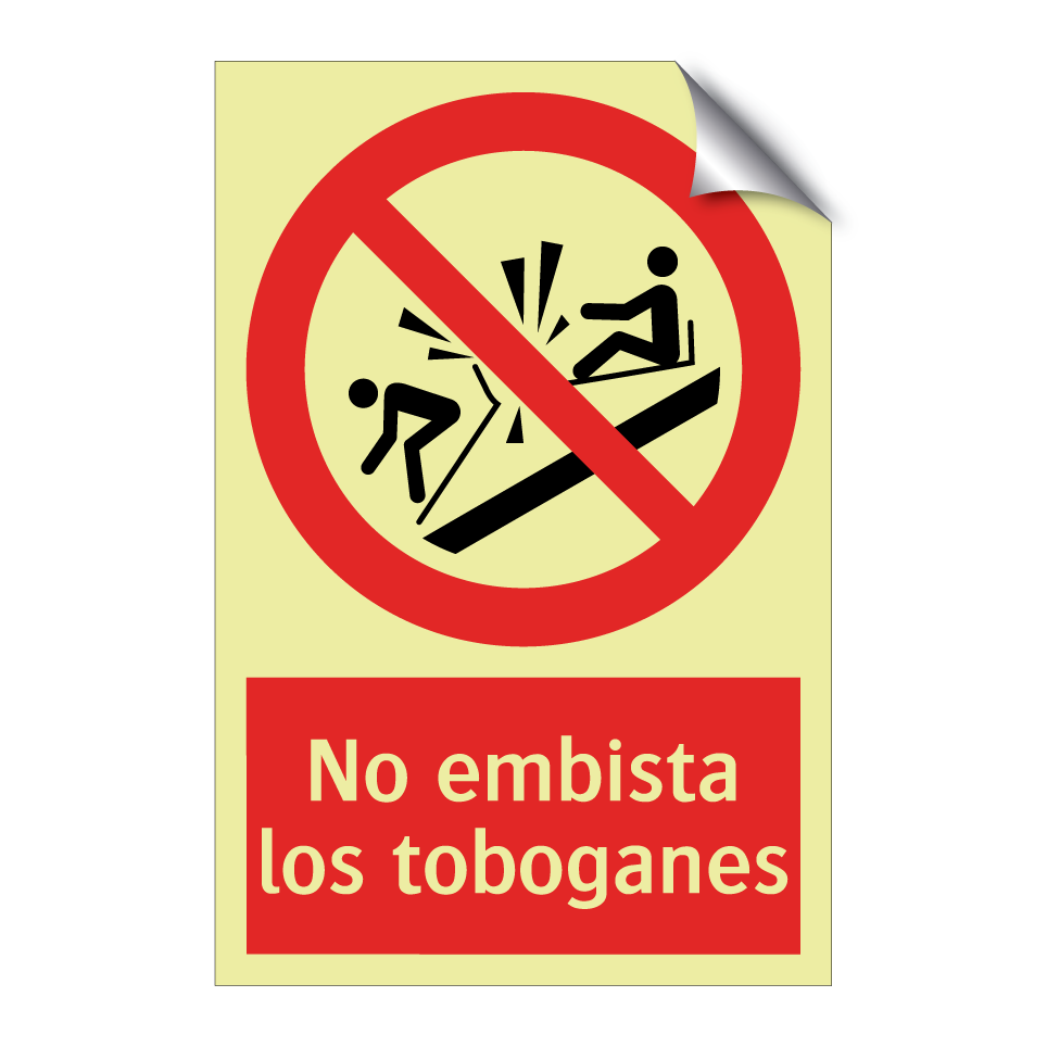 No embista los toboganes