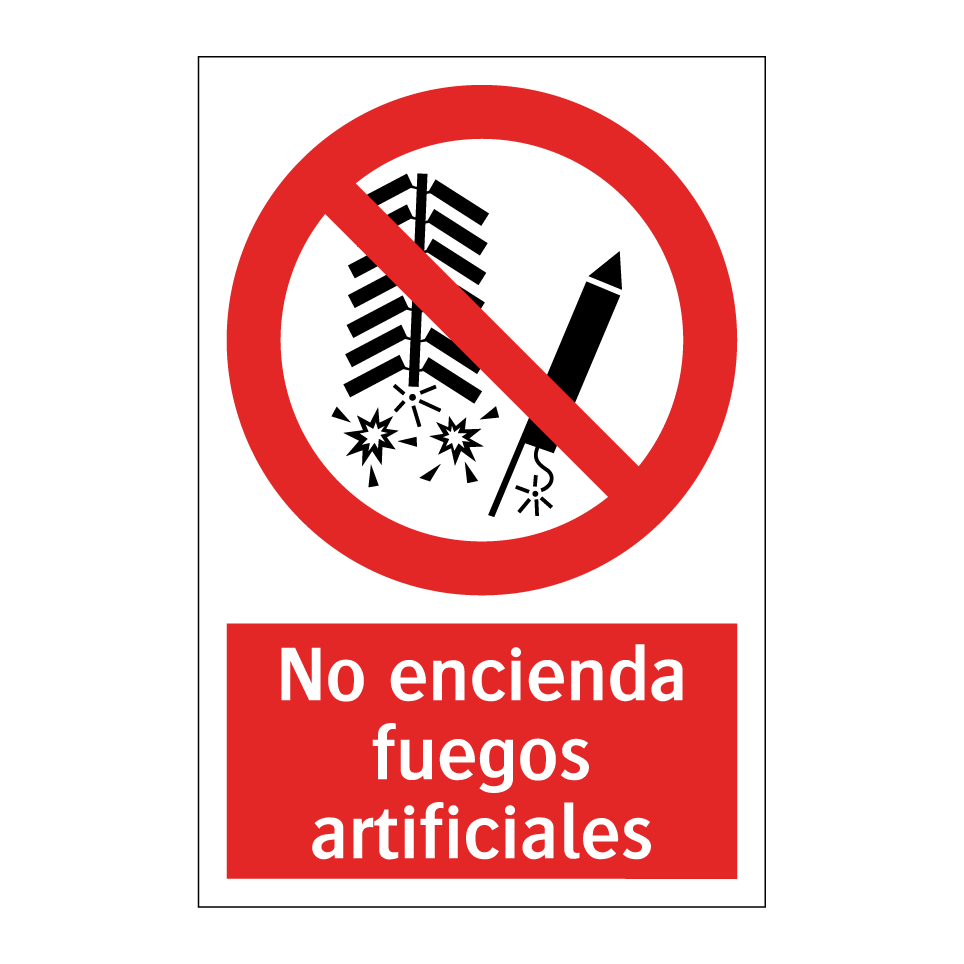 No encienda fuegos artificiales