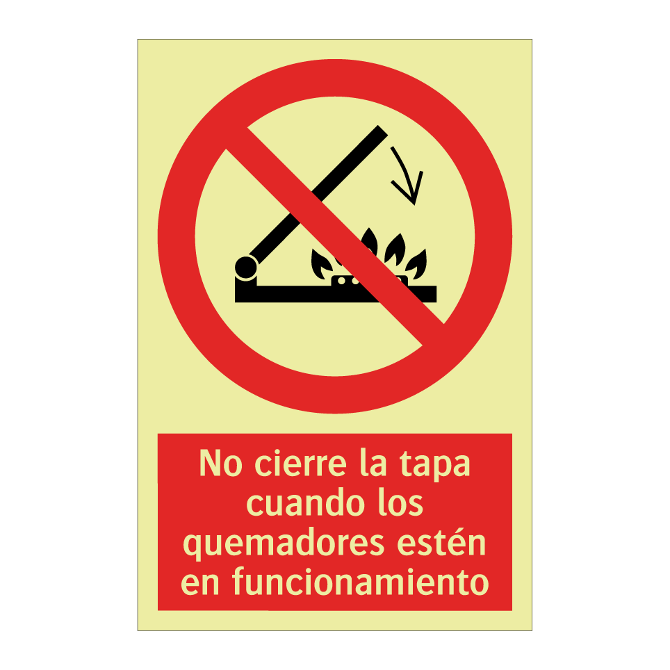 No cierre la tapa cuando los quemadores estén en funcionamiento