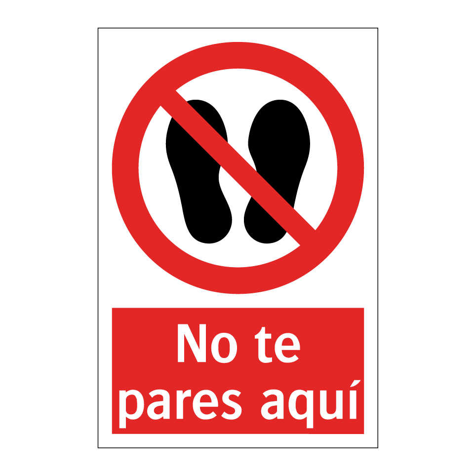 No te pares aquí