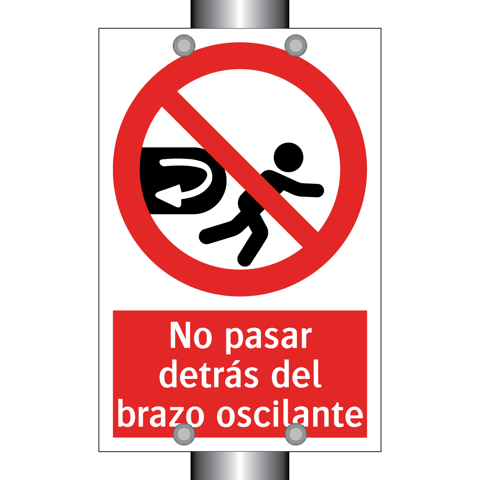 No pasar detrás del brazo oscilante
