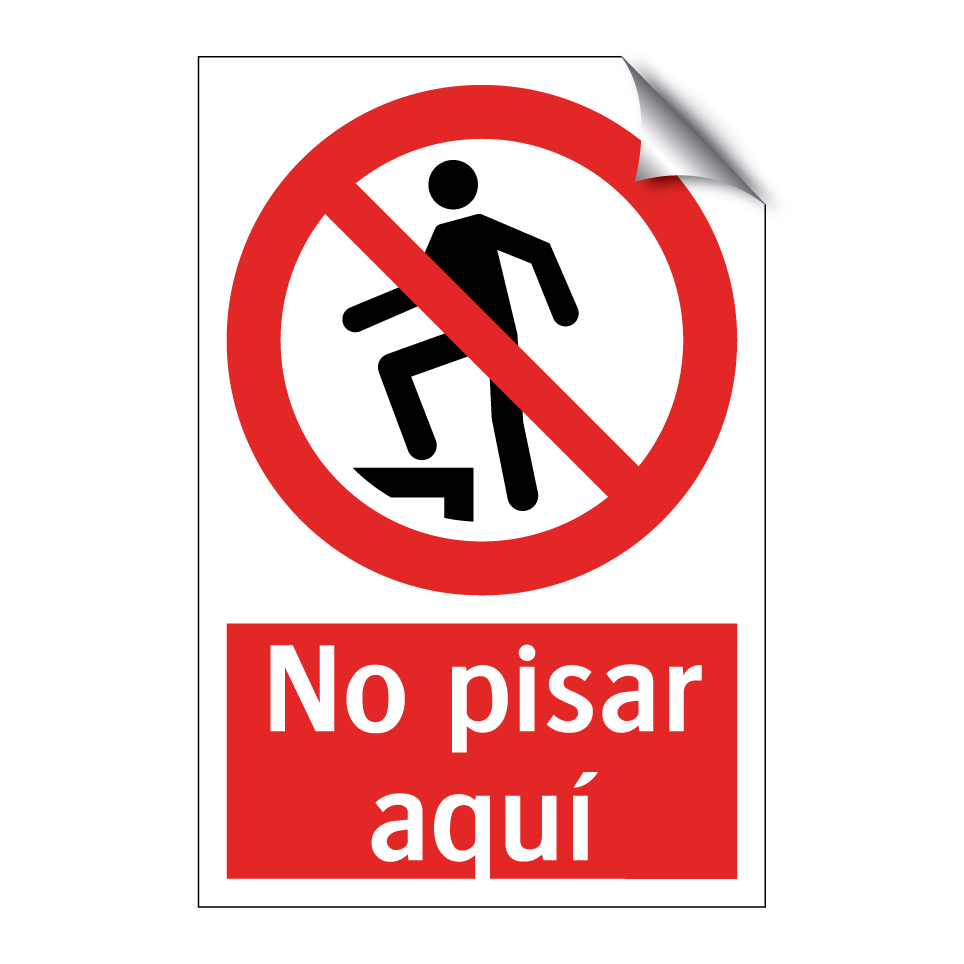 No pisar aquí