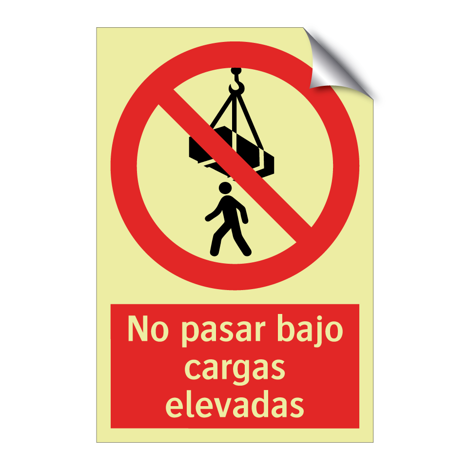 No pasar bajo cargas elevadas