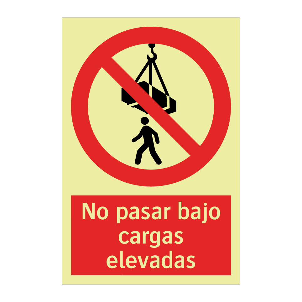 No pasar bajo cargas elevadas