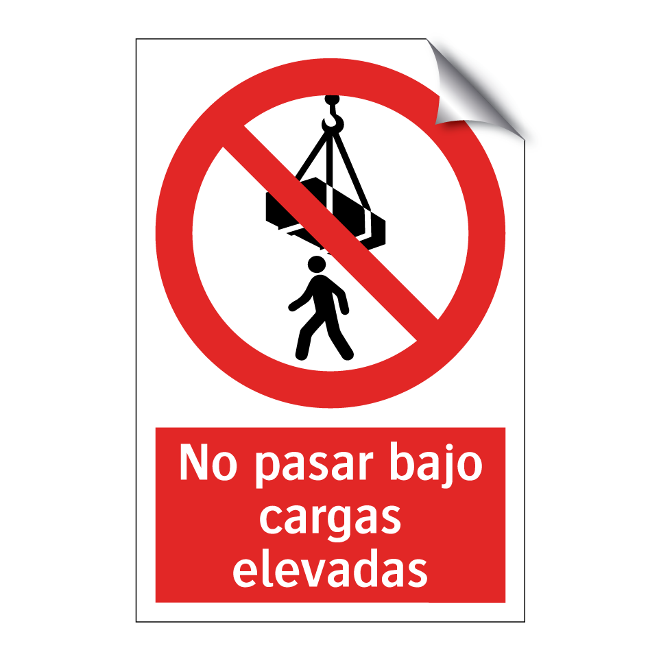 No pasar bajo cargas elevadas
