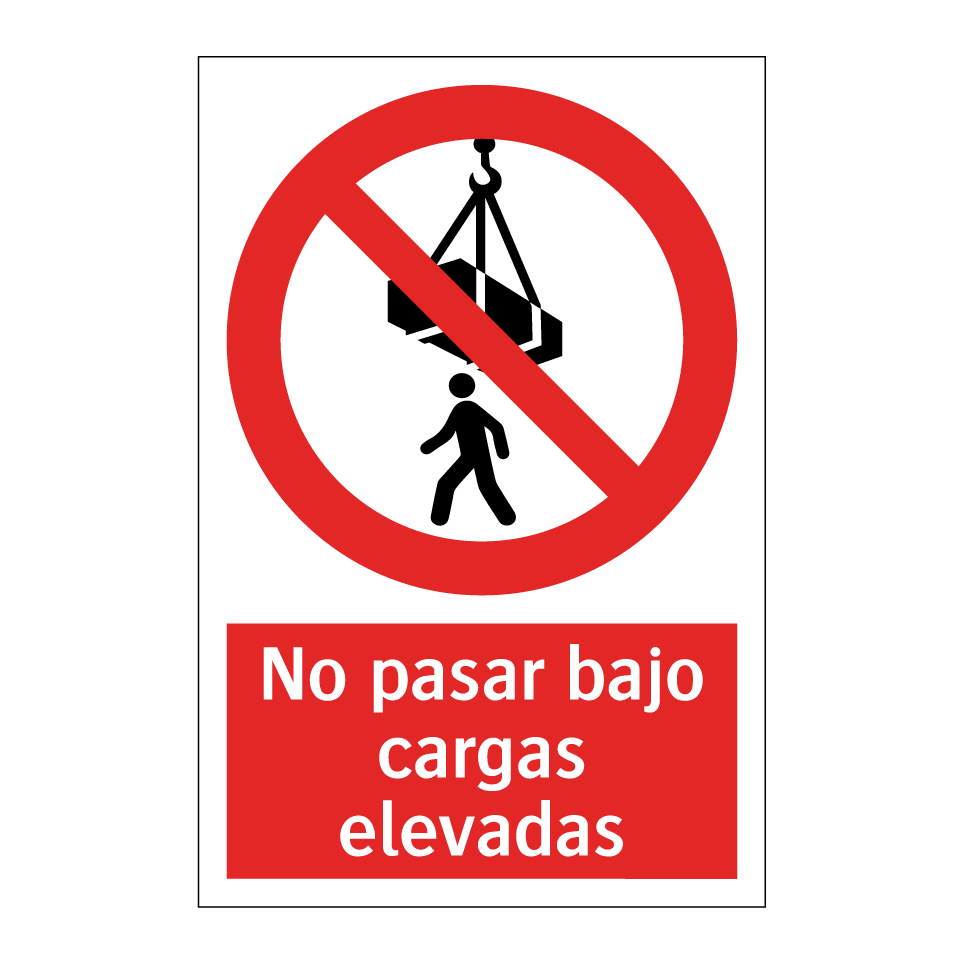 No pasar bajo cargas elevadas
