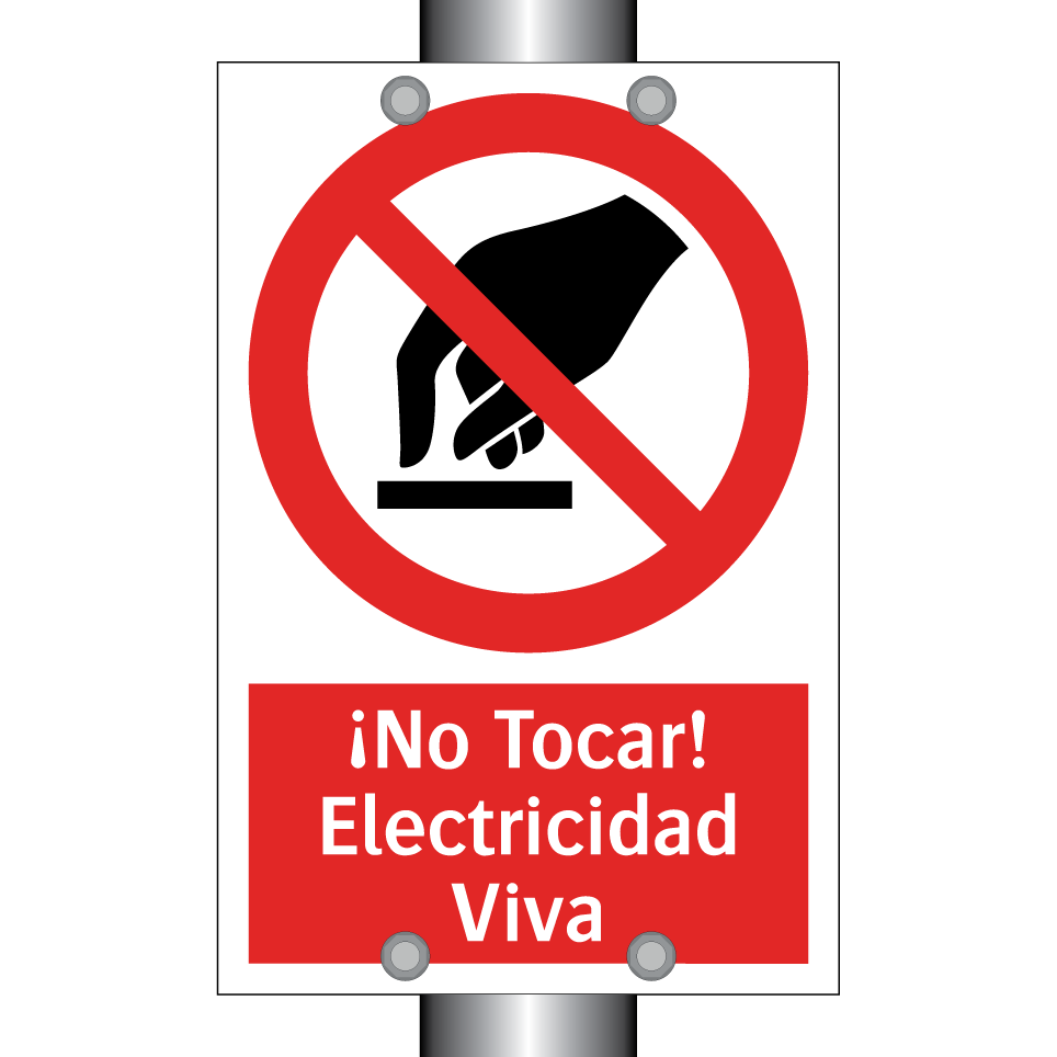 ¡No Tocar! Electricidad Viva
