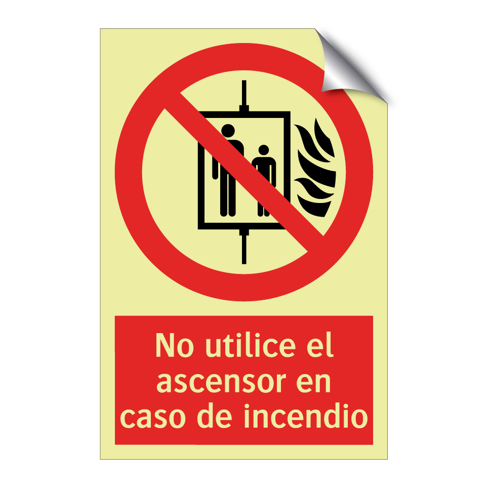 No utilice el ascensor en caso de incendio