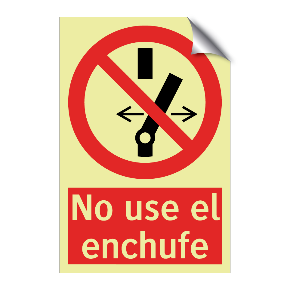 No use el enchufe
