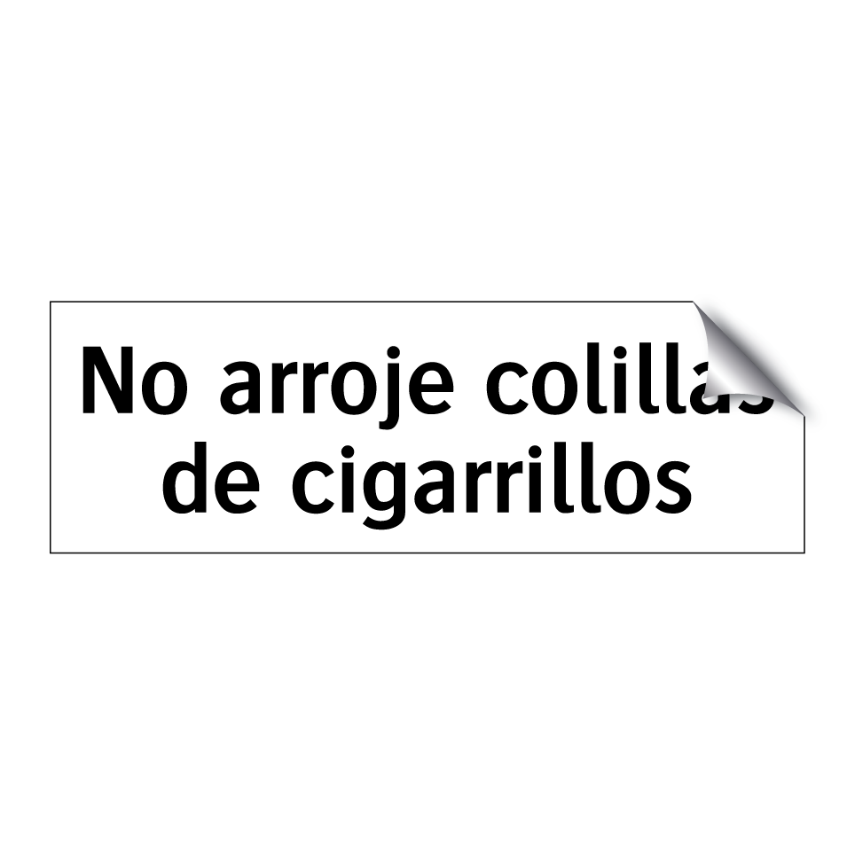 No arroje colillas de cigarrillos