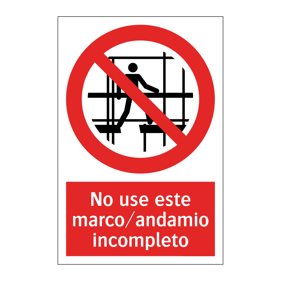 No use este marco/andamio incompleto