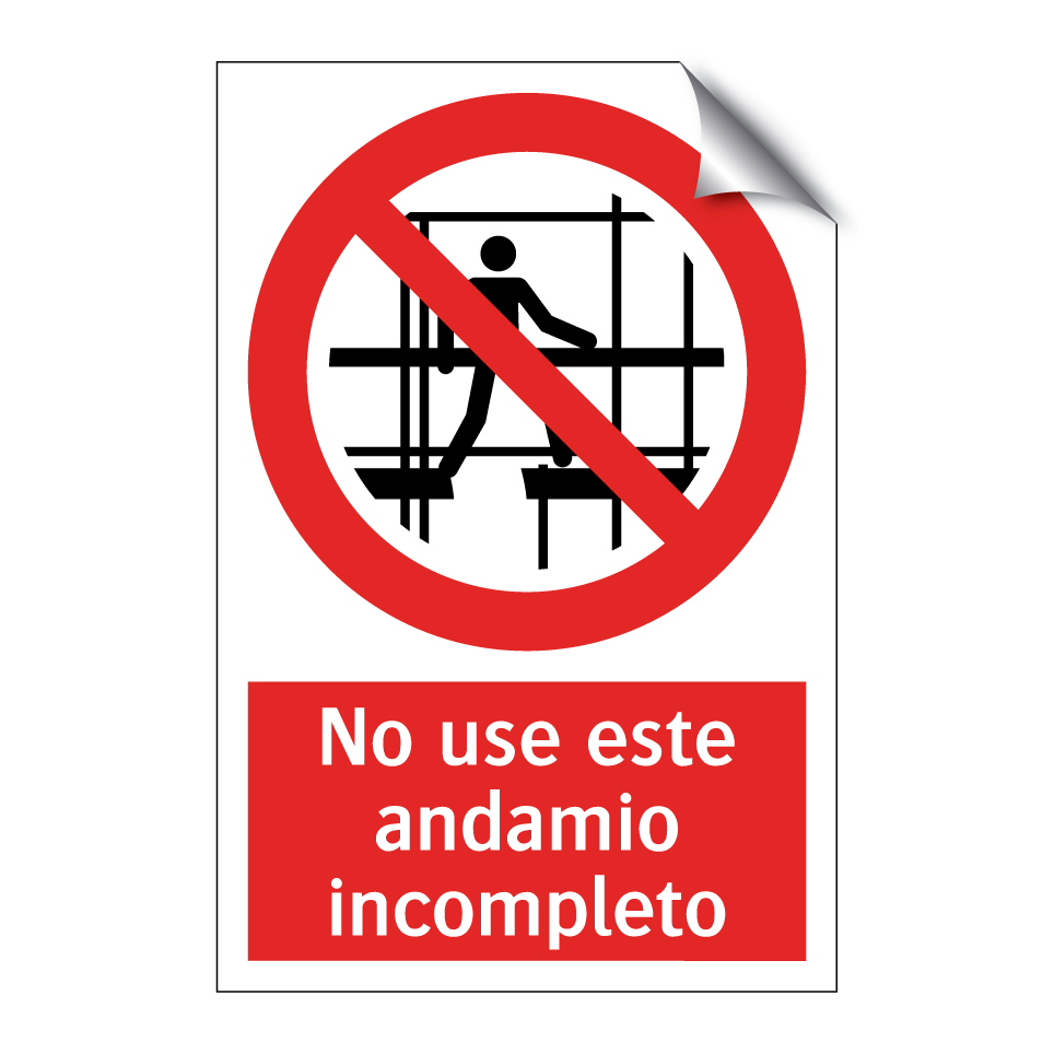 No use este andamio incompleto